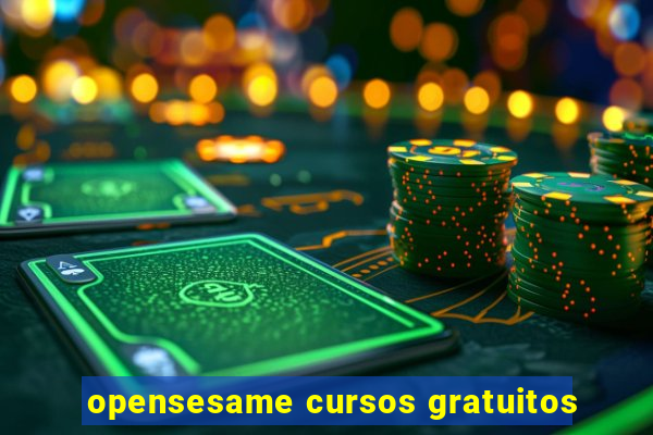 opensesame cursos gratuitos